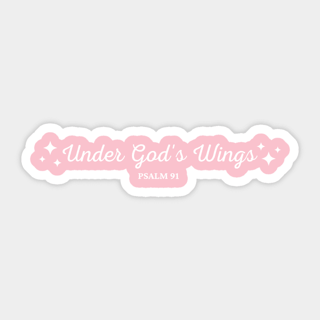 Under God's Wings Psalm 91 Bible Verse Sticker by Heavenly Heritage